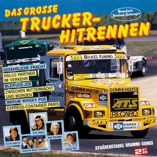 Das grosse Trucker-Hitrennen: 32 bärenstarke Brummi-Songs