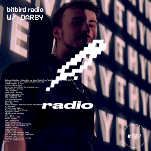 Darby Presents: bitbird radio #122
