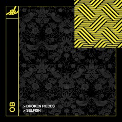 Broken Pieces / Selfish