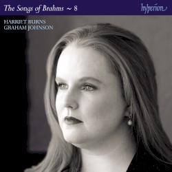 The Songs of Brahms ~ 8