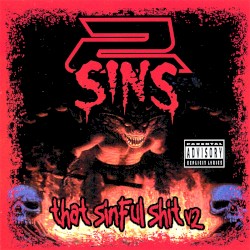 That Sinful Shit (Underground Bootleg Vol. 2)