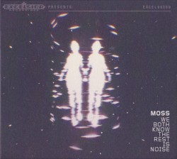 We Both Know the Rest Is Noise