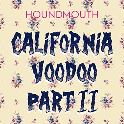 California Voodoo Part II