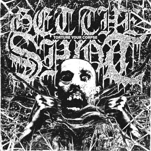 Torture Your Corpse