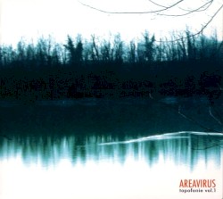 Areavirus: Topofonie, Vol. 1