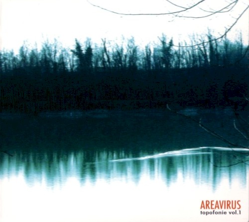 Areavirus: Topofonie, Vol. 1