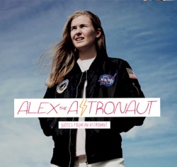 Notes From an Astronaut