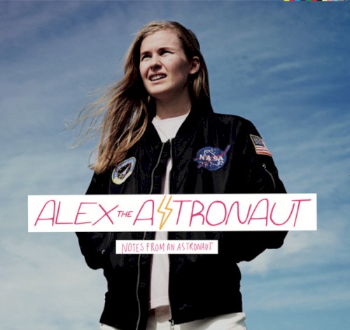 Notes From an Astronaut