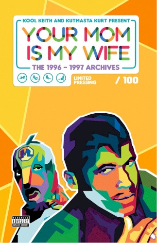 Your Mom is My Wife (The 1996 - 1997 Archives)
