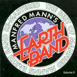 The Best of Manfred Mann’s Earth Band Re‐Mastered, Volume II