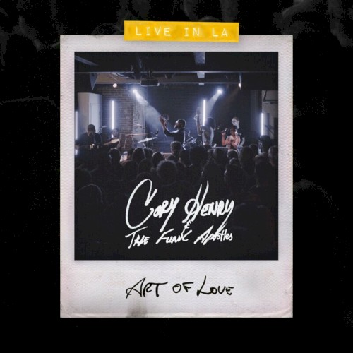 Art of Love (Live in LA)
