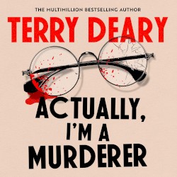 Actually, I'm A Murderer