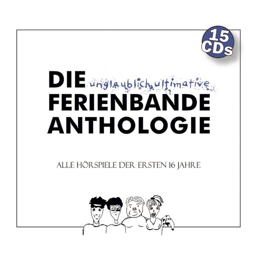 Die unglaublich ultimative Ferienbande Anthologie