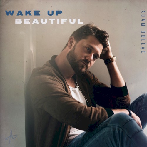 Wake Up Beautiful