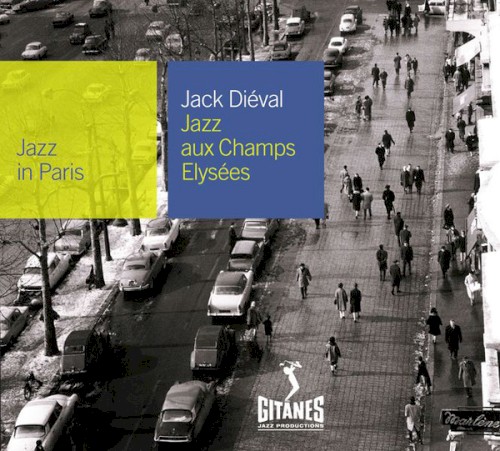 Jazz in Paris: Jazz aux Champs-Élysées