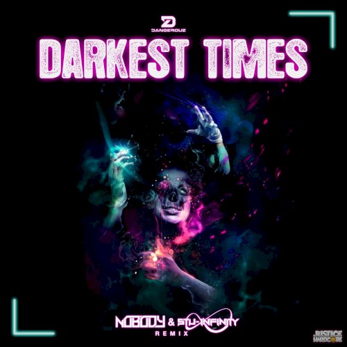 Darkest Times (Nobody & Stu Infinity remix)