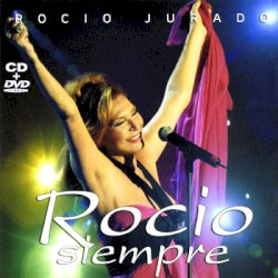 Rocío siempre