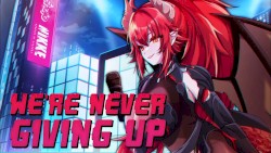 We're Never Giving Up