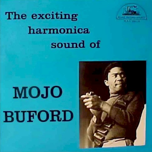 The Exciting Harmonica Sound Of Mojo Buford