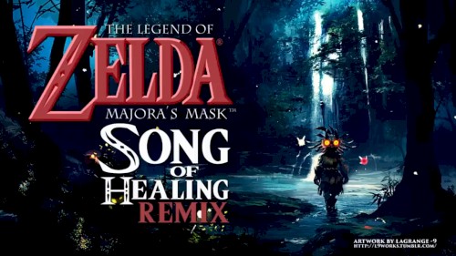 Song of Healing Remix - The Legend Of Zelda Majora's Mask