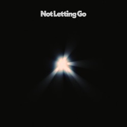Not Letting Go