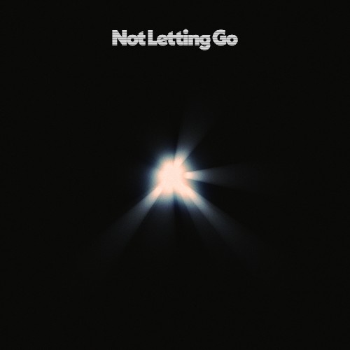 Not Letting Go