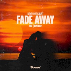 Fade Away