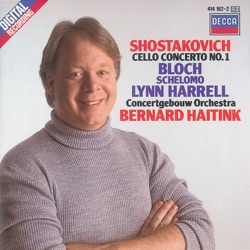Shostakovich: Cello Concerto no. 1 / Bloch: Schelomo
