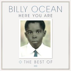Here You Are / The Best of Billy Ocean