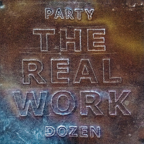The Real Work