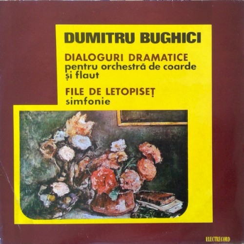 Dialoguri dramatice (pentru orchestră de coarde și flaut) / File de letopiseț (Simfonie)