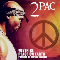 2Pac - Never Be Peace On Earth feat. Kastro (Amerigo Gazaway Remix)