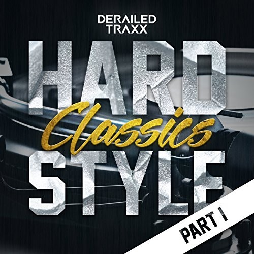Hardstyle Classics - Part 1