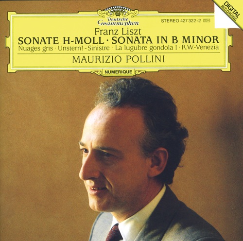 Sonate H-moll = Sonata In B Minor • Nuages Gris • Unstern!-Sinistre • La Lugubre Gondola I • R.W.-Venezia
