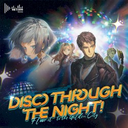 Disco through the Night!