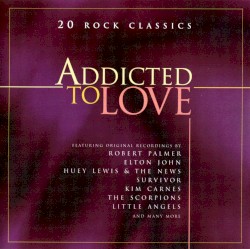 Addicted to Love