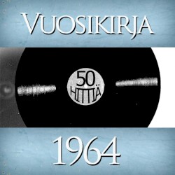 Vuosikirja 1964: 50 hittiä