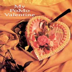 My PoMo Valentine