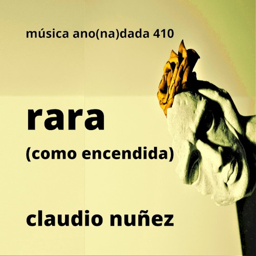 Rara (como encendida)