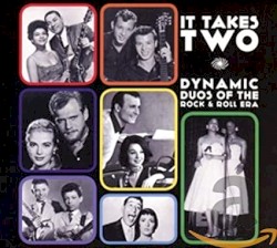 It Takes Two: Dynamic Duos of the Rock ’n’ Roll Era