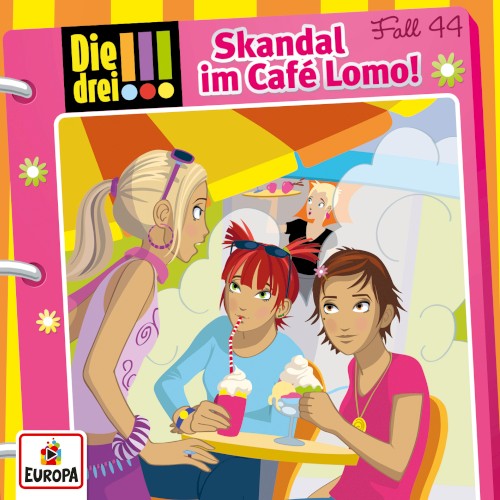 Die drei !!! Fall 44: Skandal im Café Lomo