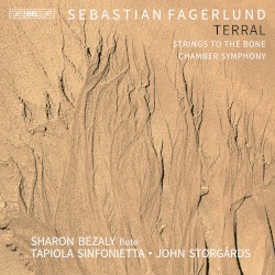 Terral / Strings to the Bone / Chamber Symphony