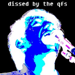Dissed by the QFS