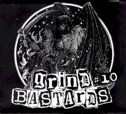 Grind Bastards 10
