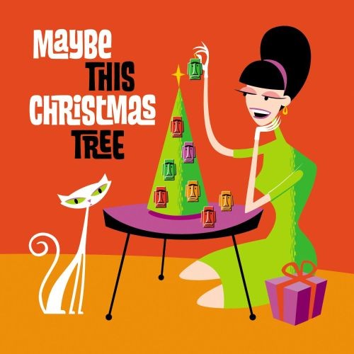 Maybe This Christmas Tree