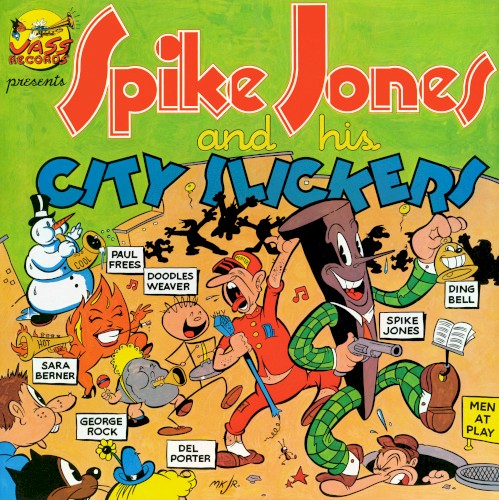 Spike Jones and His City Slickers