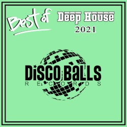 Best Of Deep House 2021