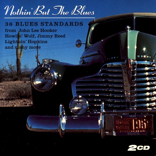 Nothin’ but the Blues: 36 Blues Standards