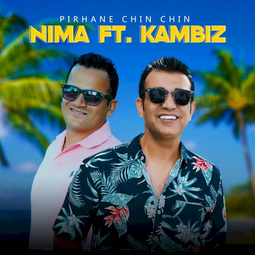 Pirhane Chin Chin
