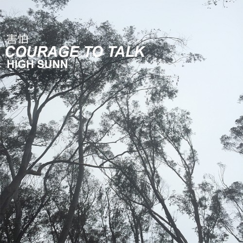 Courage to Talk